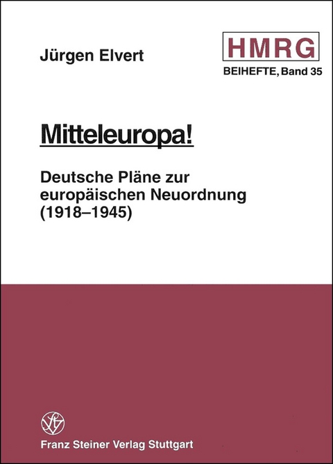 Mitteleuropa! - J&uuml;rgen Elvert