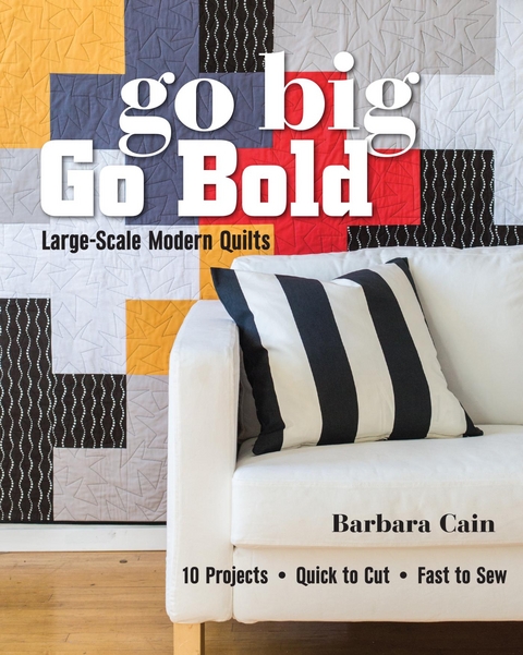 Go Big, Go Bold -  Barbara Cain