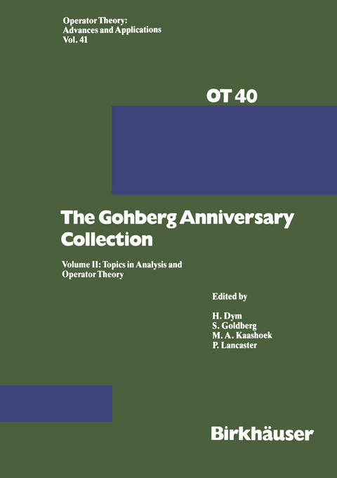 The Gohberg Anniversary Collection -  Dym,  LANCASTER,  GOLDBERG,  Kaashoek