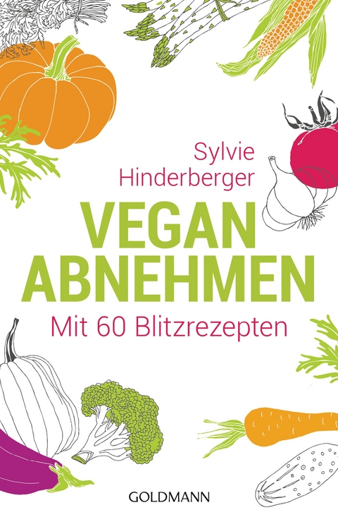 Vegan abnehmen - Sylvie Hinderberger