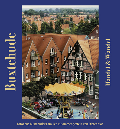 Buxtehude &ndash; Handel & Wandel - 