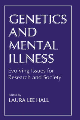 Genetics and Mental Illness - 
