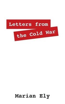Letters from the Cold War