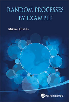 Random Processes By Example - Mikhail Lifshits