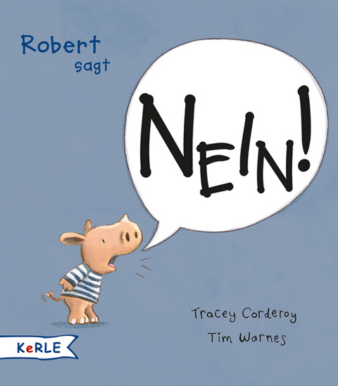 Robert sagt Nein! - Tracey Corderoy