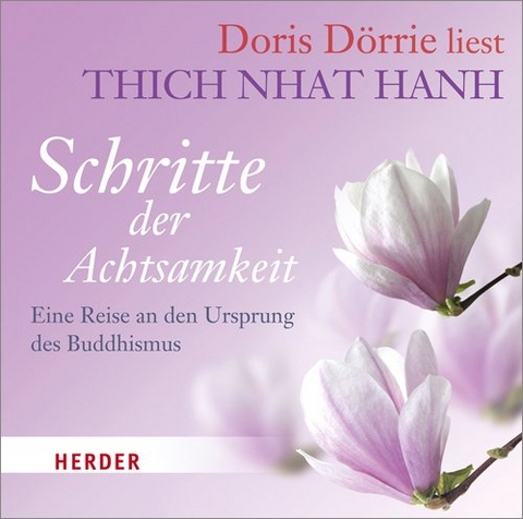 Schritte der Achtsamkeit -  Thich Nhat Hanh