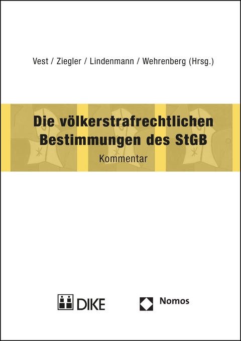 Die v&ouml;lkerstrafrechtlichen Bestimmungen des StGB - 