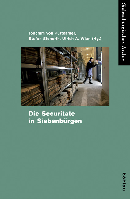 Die Securitate in Siebenb&uuml;rgen - 
