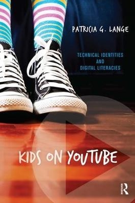 Kids on YouTube - Patricia G Lange