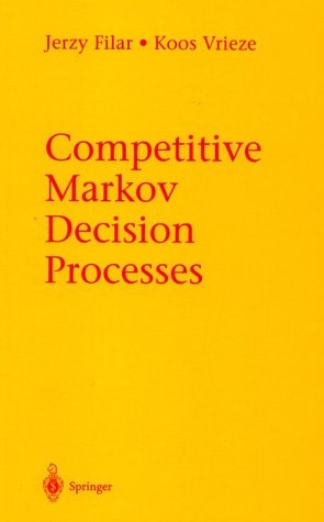 Competitive Markov Decision Processes