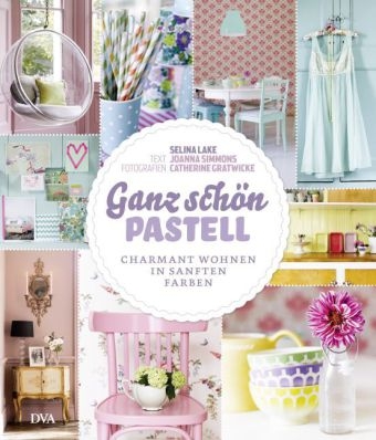 Ganz schön Pastell - Selina Lake