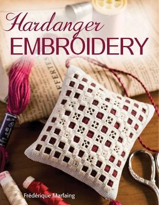 Hardanger Embroidery - Frederique Marfaing