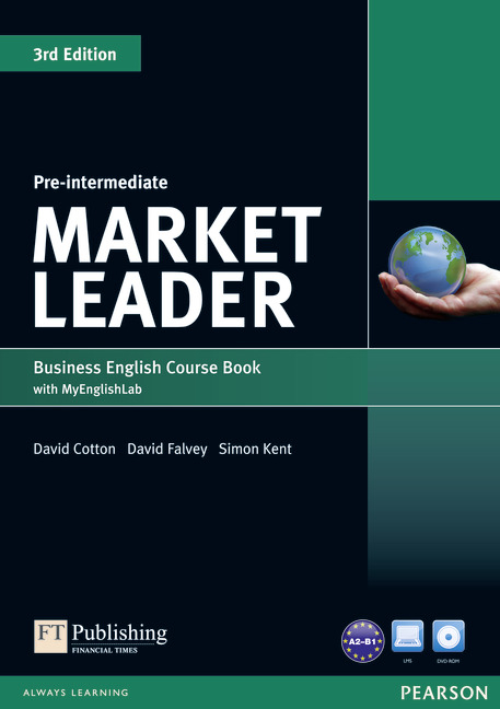 Market Leader 3rd Edition Pre-Intermediate Coursebook with DVD-ROM and MyEnglishLab Student online access code Pack - David Cotton, David Falvey, Simon Kent