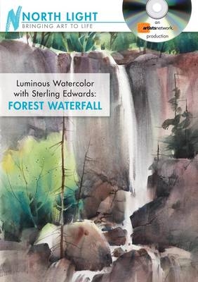 Luminous Watercolor with Sterling Edwards - Forest Waterfall - Light North Books