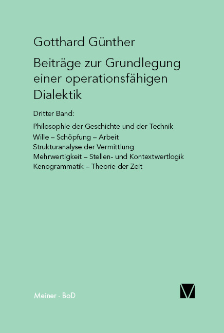 Beiträge zur Grundlegung einer operationsfähigen Dialektik (III) - Gotthard Günther