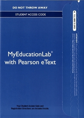 NEW MyLab Education with Video-Enhanced Pearson eText -- Standalone Access Card -- for Effective Teaching Methods