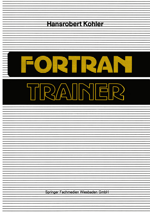 FORTRAN-Trainer - Hansrobert Kohler