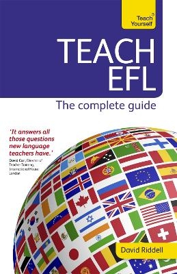 Teach English as a Foreign Language: Teach Yourself (New Edition) - David Riddell