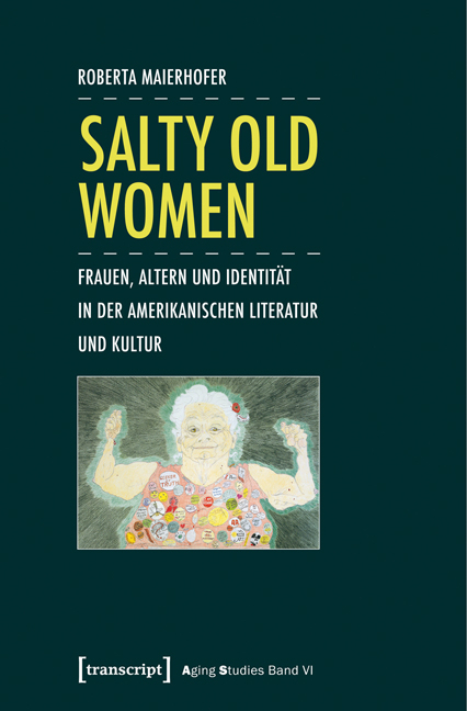 Salty Old Women - Roberta Maierhofer