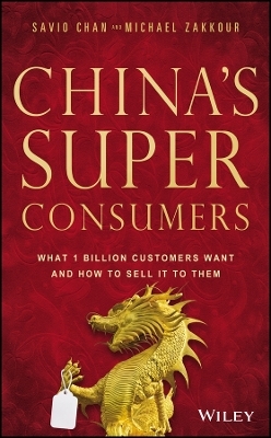 China's Super Consumers - Savio Chan, Michael Zakkour