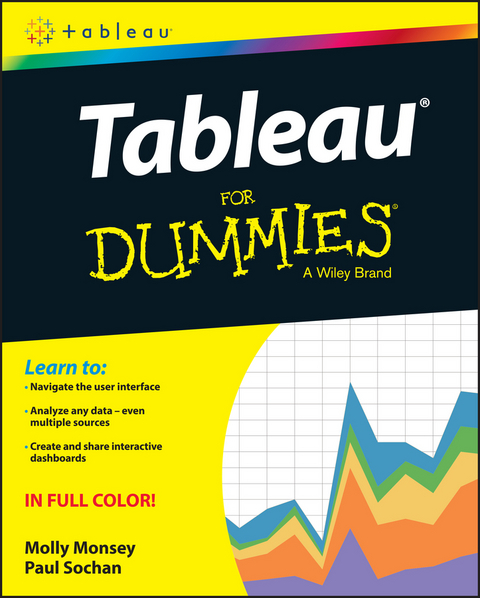 Tableau For Dummies - Molly Monsey, Paul Sochan