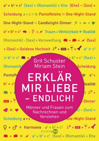 Erklär mir Liebe - endlich!