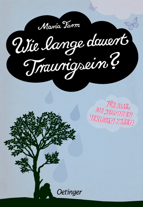 Wie lange dauert Traurigsein? - Maria Farm