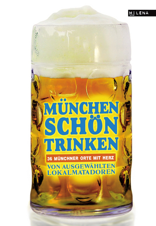 München schön trinken.