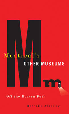Montreal's Other Museums