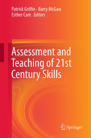Assessment and Teaching of 21st Century Skills