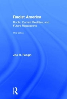 Racist America - Joe R. Feagin