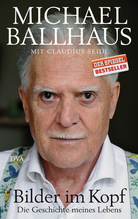 Bilder im Kopf - Michael Ballhaus, Claudius Seidl