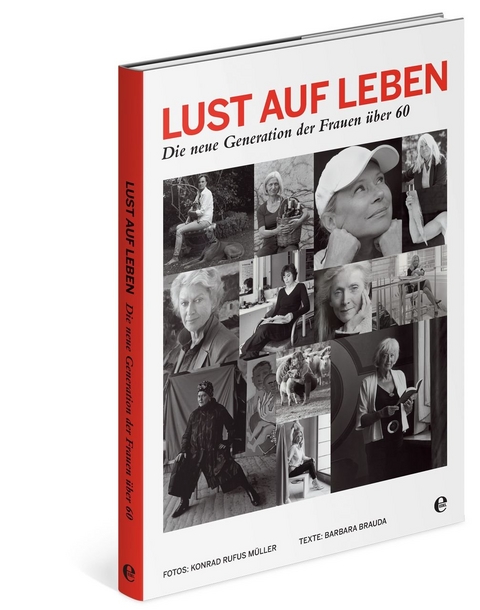 Lust auf Leben - Konrad Rufus M&uuml;ller, Barbara Brauda