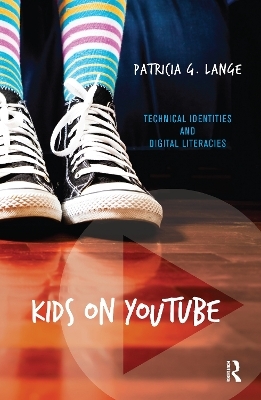 Kids on YouTube - Patricia G Lange