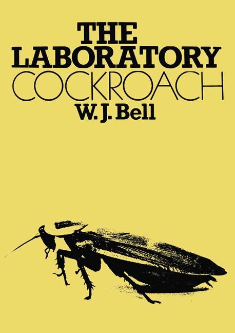 Laboratory Cockroach -  W. J. Bell