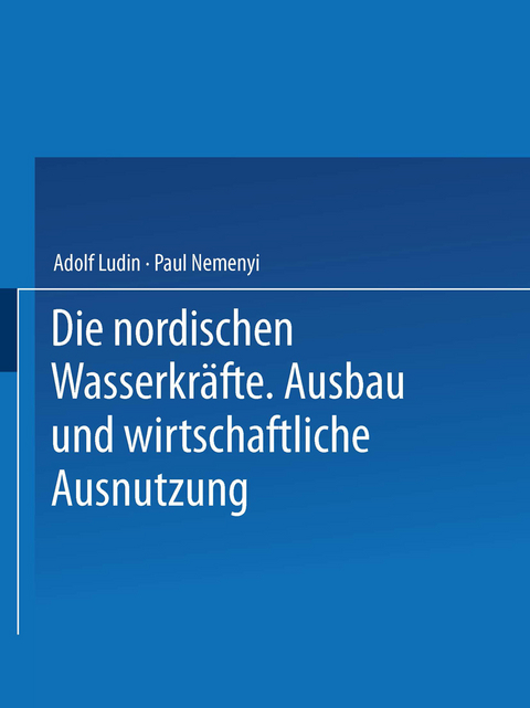 Die Nordischen Wasserkr&auml;fte - Adolf Ludin, Paul Nemenyi