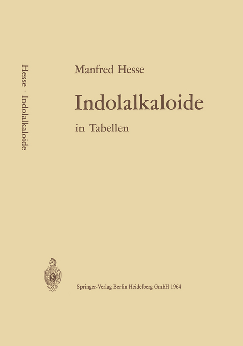 Indolalkaloide in Tabellen - M. Hesse