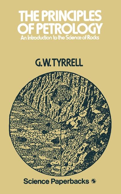 Principles of PETROLOGY -  G.W. Tyrrell
