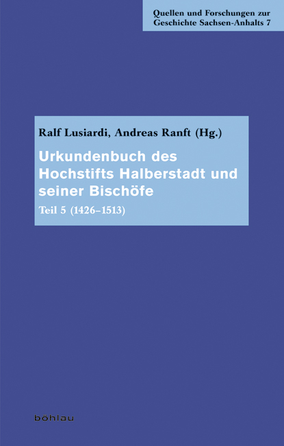 Urkundenbuch des Hochstifts Halberstadt und seiner Bisch&ouml;fe - 