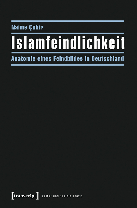 Islamfeindlichkeit - Naime Cakir