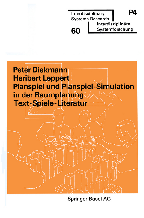 Planspiel und Planspiel-Simulation in der Raumplanung -  Diekmann,  Leppert