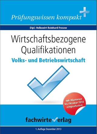 Wirtschaftsbezogene Qualifikationen: Volks- und Betriebswirtschaft