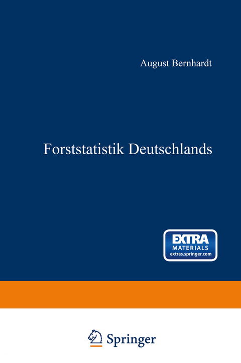 Forststatistik Deutschlands - August Bernhardt
