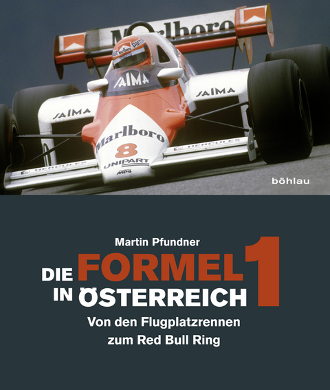 Die Formel 1 in &Ouml;sterreich - Martin Pfundner