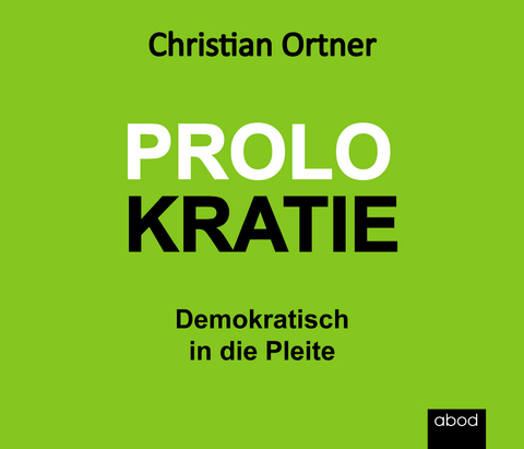 Prolokratie - Christian Ortner