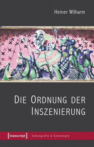 Die Ordnung der Inszenierung