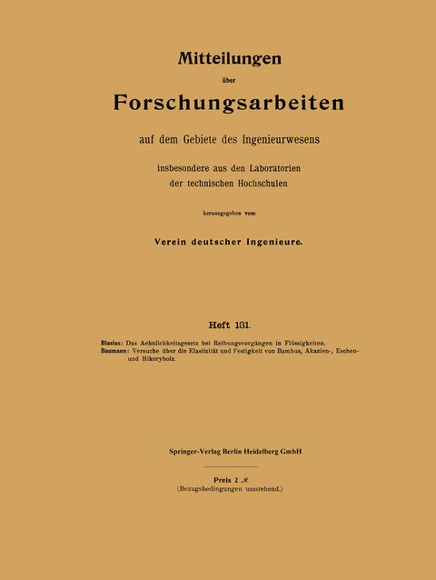 Mitteilungen &uuml;ber Forschungsarbeiten auf dem Gebiete des Ingenieurwesens - Heinrich Blasius, Richard Baumann
