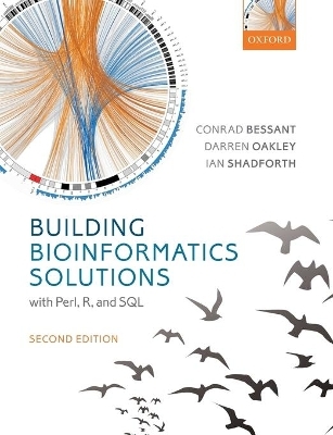 Building Bioinformatics Solutions - Conrad Bessant, Darren Oakley, Ian Shadforth