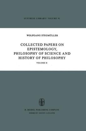 Collected Papers on Epistemology, Philosophy of Science and History of Philosophy
