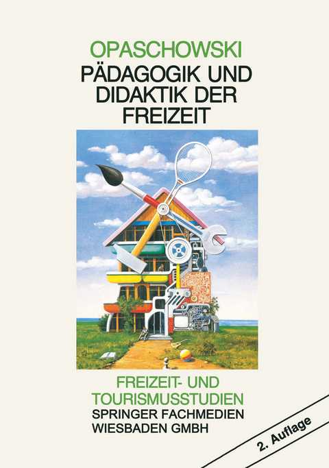 P&auml;dagogik und Didaktik der Freizeit - Horst W. Opaschowski